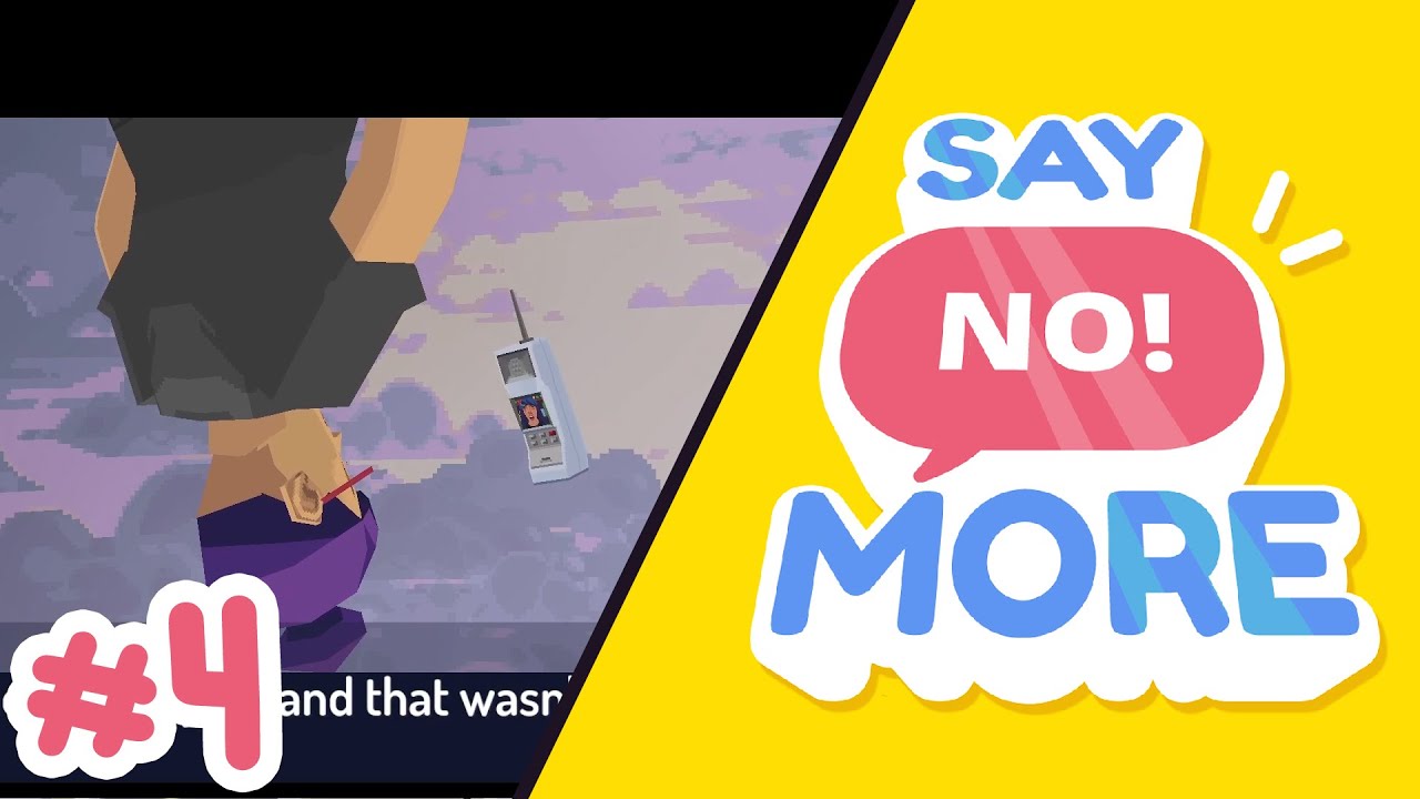 [LET'S PLAY] Say NO! More | #4 | 