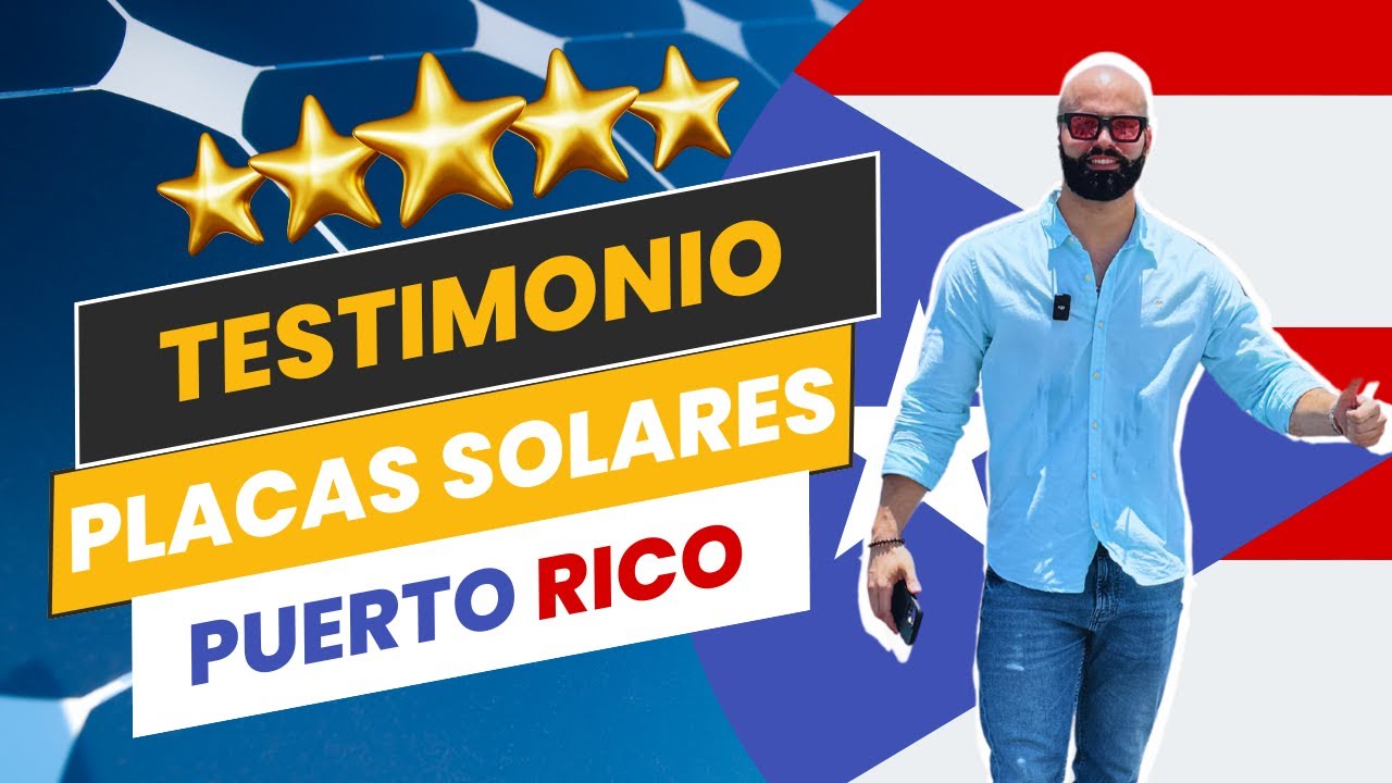 &iquest;Cu&aacute;l es la Mejor Compa&ntilde;&iacute;a de Placas Solares en Puerto Rico? 🇵🇷 ...