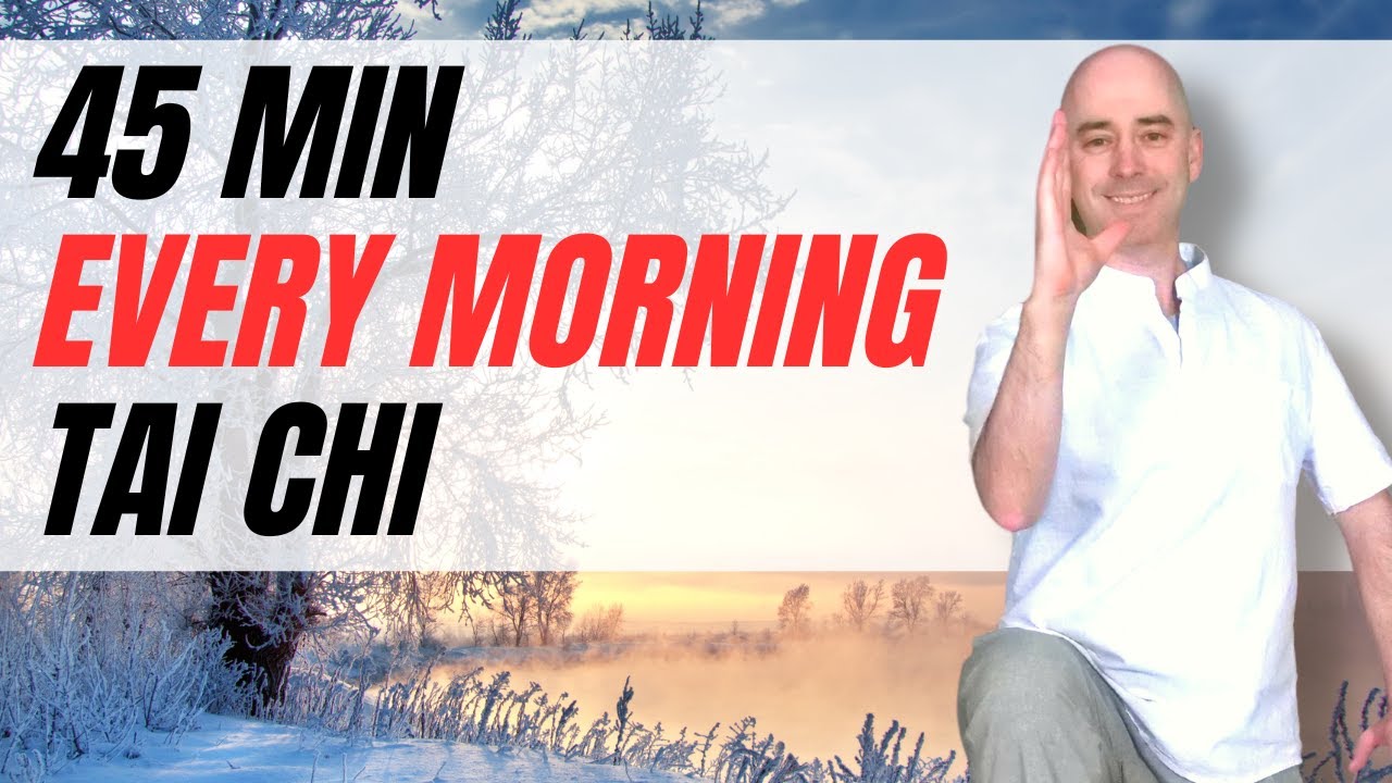 Every Morning Tai Chi | Tai Chi for Beginners | 45 Minute Flow
