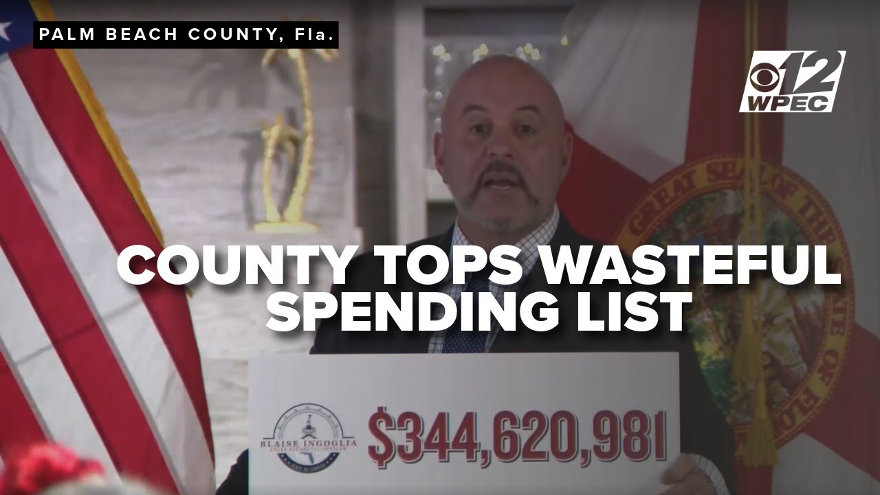 Palm Beach County tops wasteful spending list with $344M, surpassing Miami-Dade by $40M