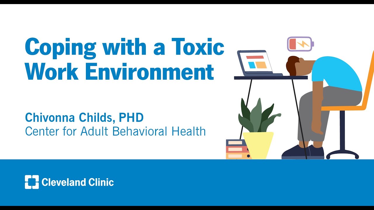 Coping with a Toxic Work Environment | Chivonna Childs, PhD