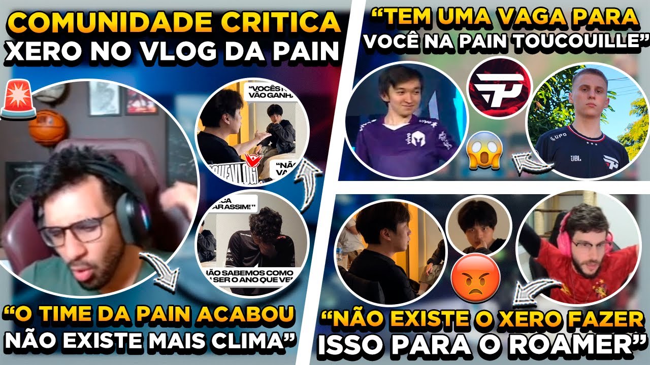 STREAMERS DESTRINCHAM VLOG DA PAIN ! TORCIDA DECRETA O FIM DA LINE ! TOUCOUILLE DE VOLTA AO COMP ?