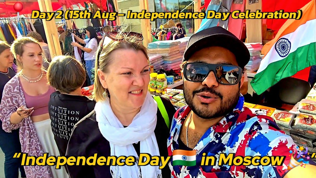 "India Day 2025 in Moscow 🇮🇳 | Celebrating Indian Independence Day – 15th August"
