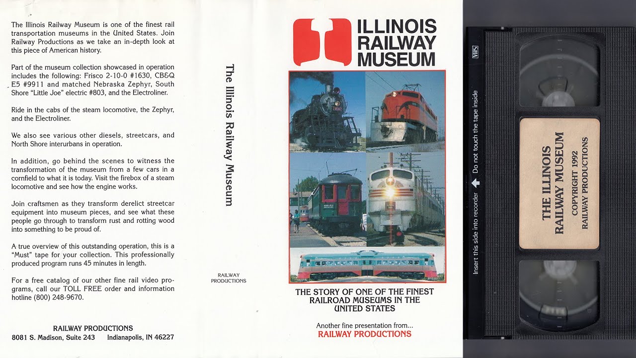 The Illinois Railway Museum (1992) VHS 60fps