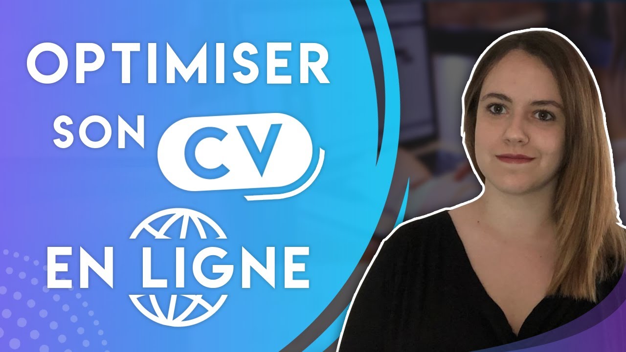 OPTIMISER VOTRE CV EN LIGNE