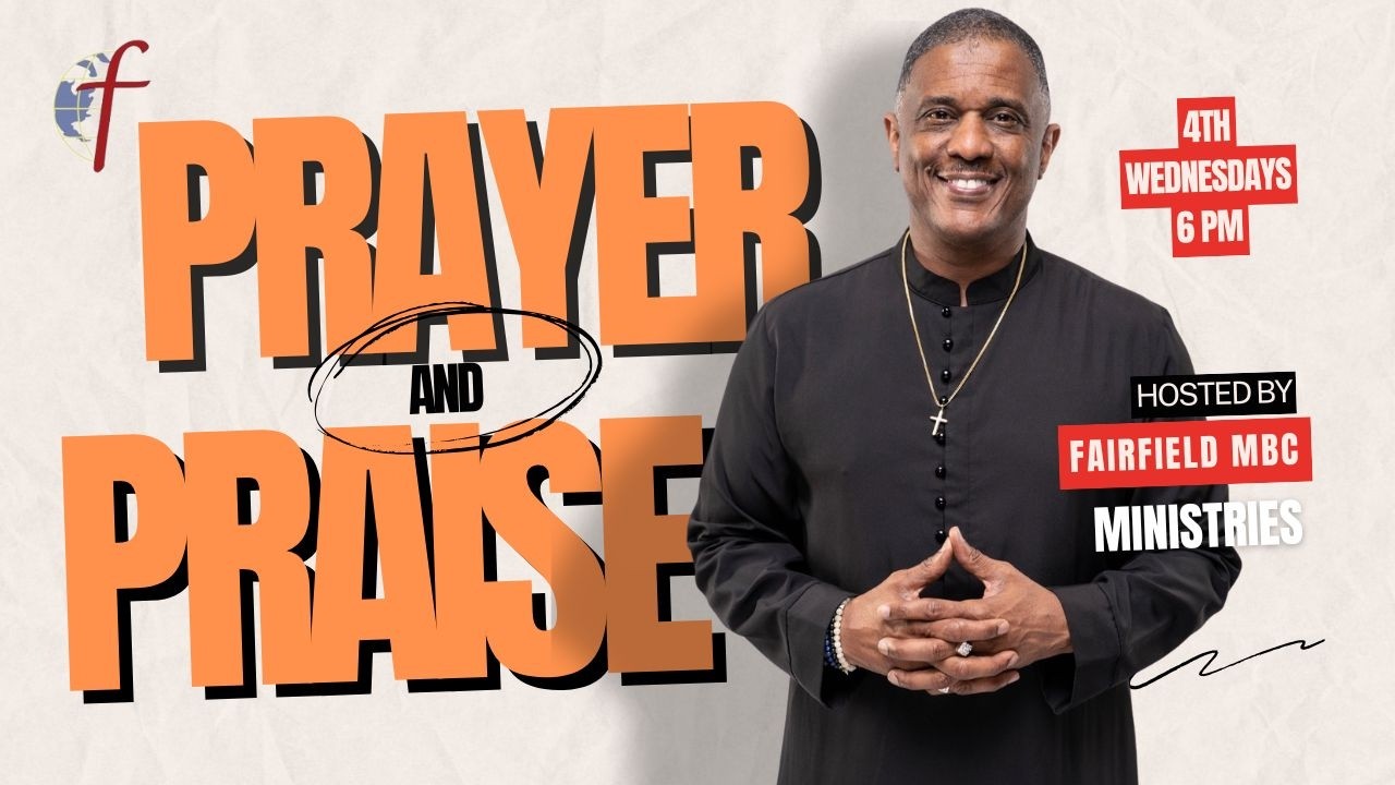 Wednesday Prayer and Praise Service  - 6:00 pm