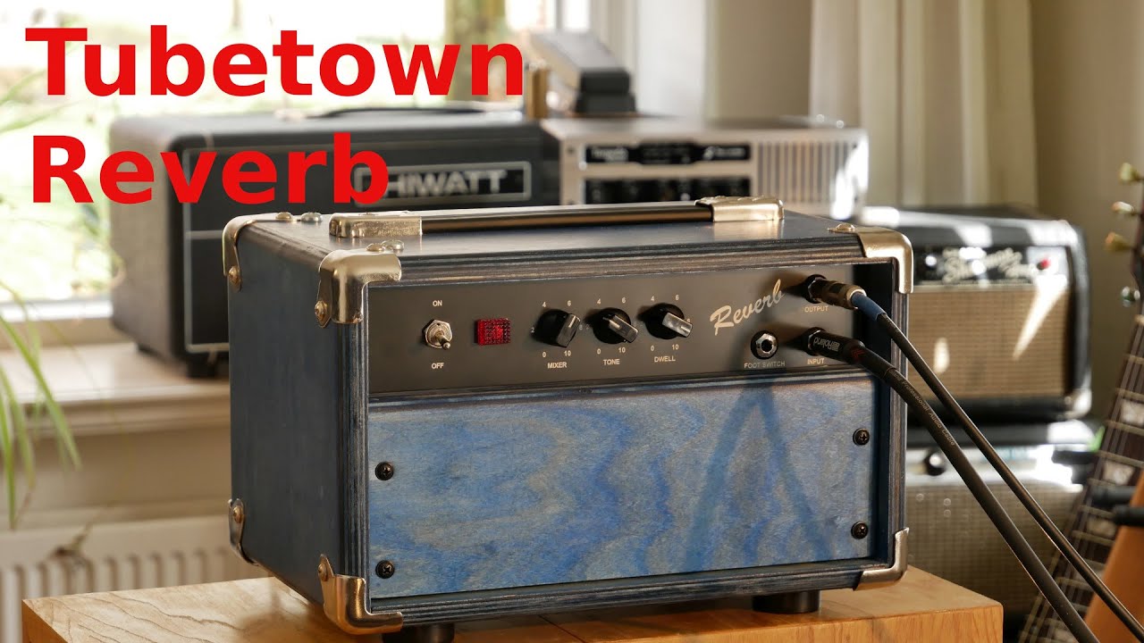 Tubetown Reverb Demo