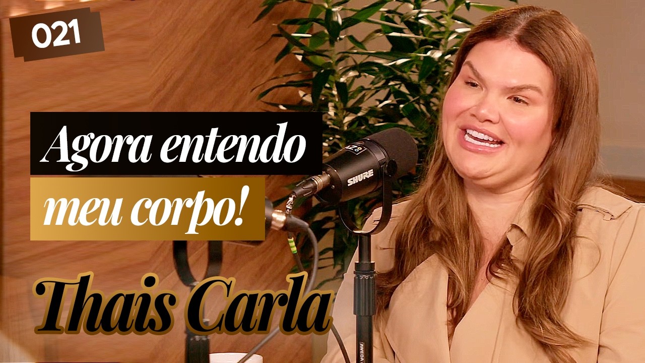 “FIZ BARIÁTRICA!” AUTOACEITAÇÃO E GORDOFOBIA COM THAIS CARLA no Reset Podcast #21