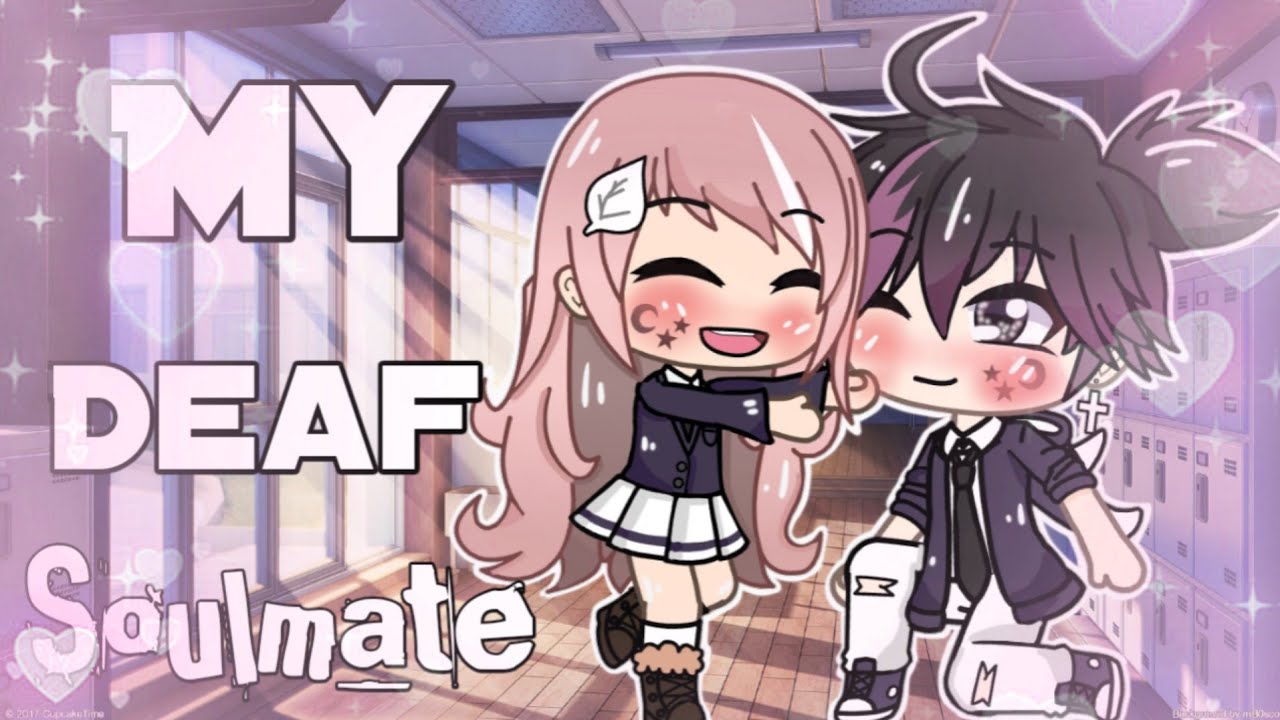 My Deaf Soulmate | Gacha Life | Gacha Life Love Story | Soulmates | GLMM | 60k subscriber special |