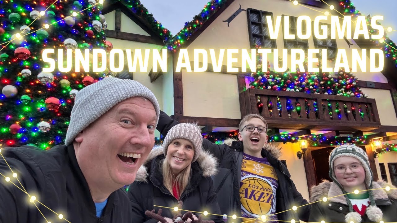 Vlogmas | Sundown Adventureland