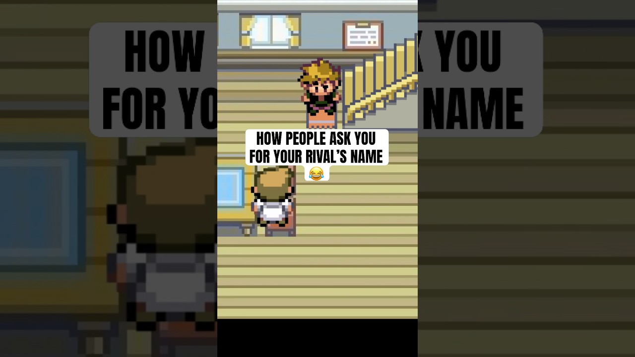How people ask YOU for your rival&rsquo;s name 😂 #pokemon #shorts