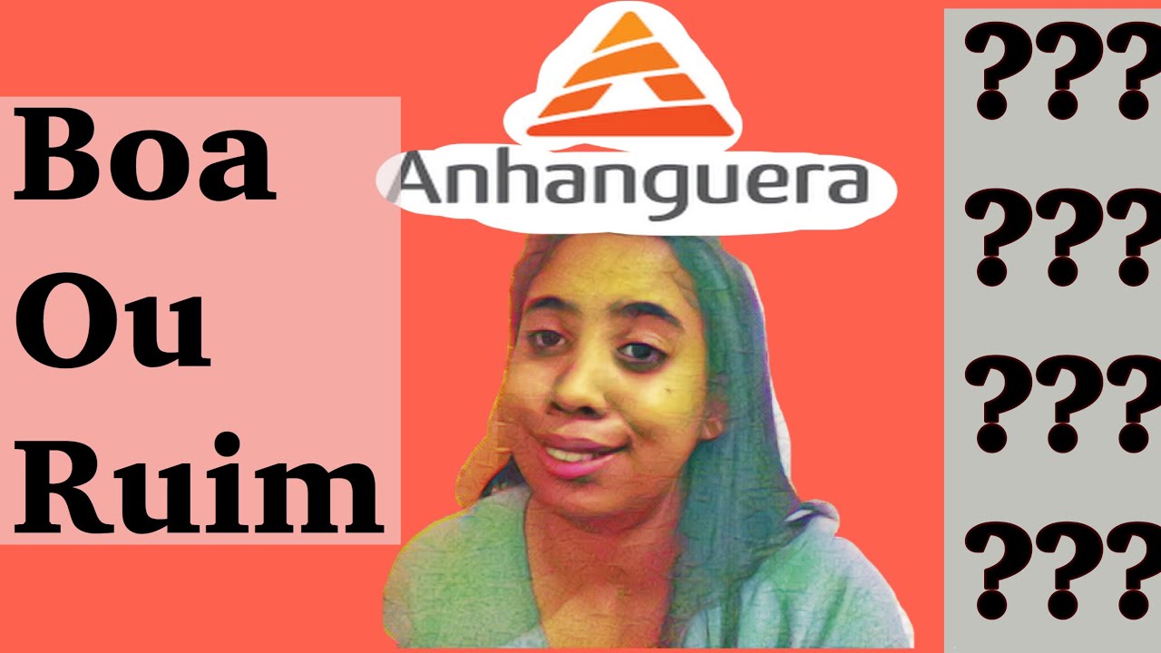 FACULDADE ANHANGUERA E REALMENTE RUIM?