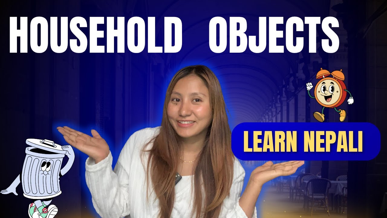 Household Objects in Nepali - Daily Vocabulary for Beginners