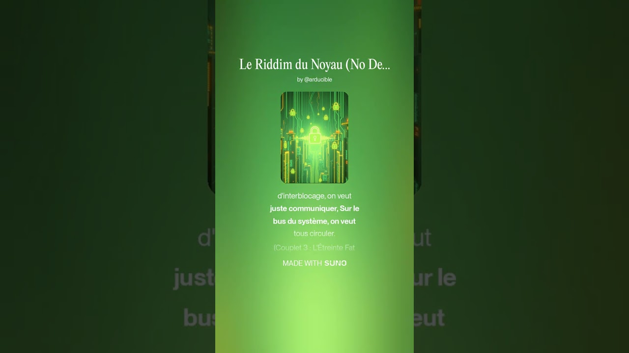 Le Riddim du Noyau No Deadlock Vibration