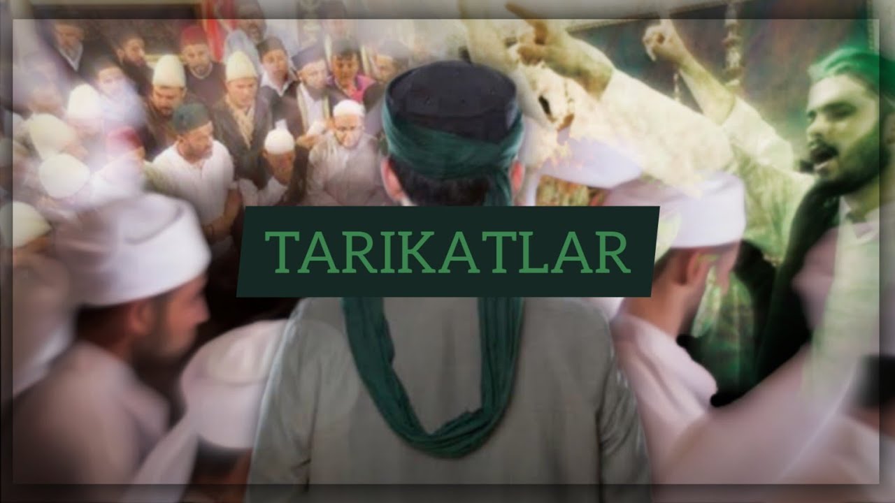 TARİKATLAR (Belgesel)