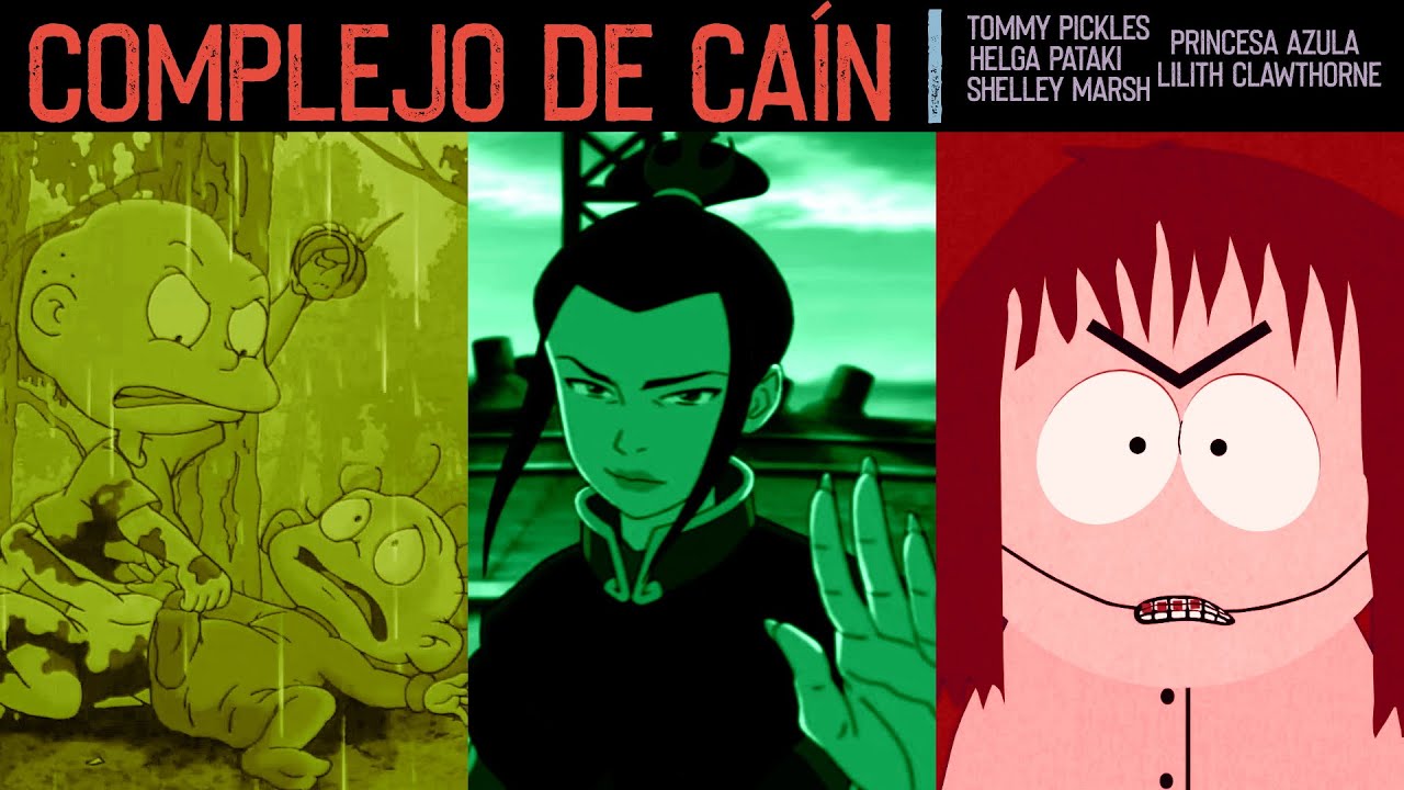 PERSONAJES CON COMPLEJO DE CAÍN EN SERIES ANIMADAS *Sebastián Deráin*