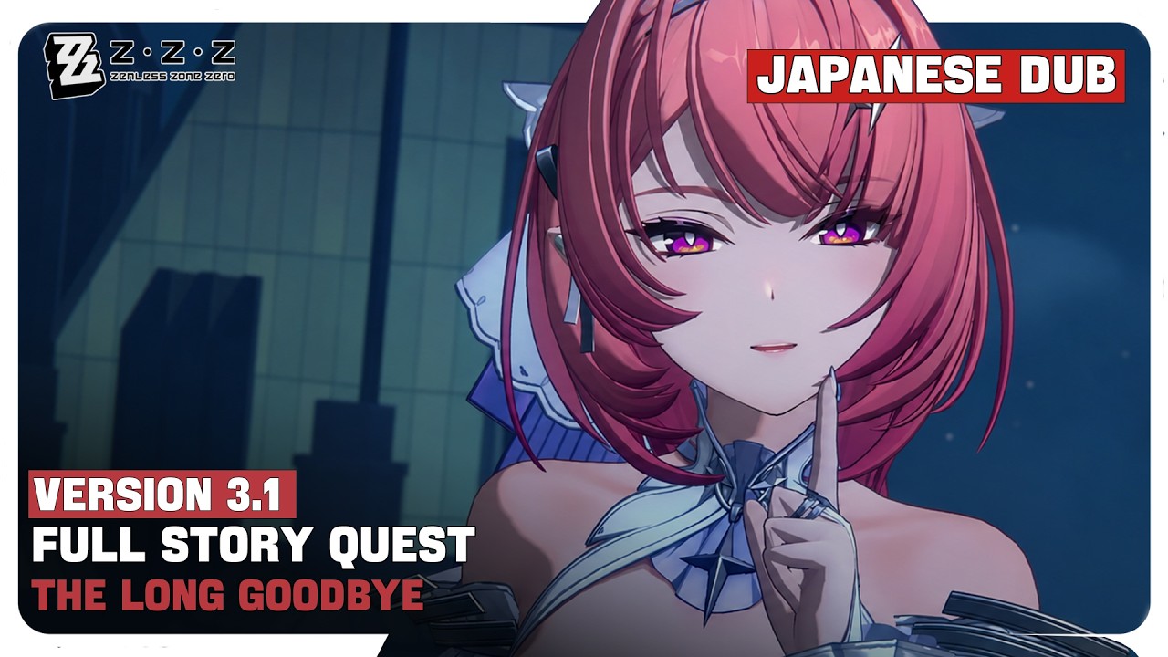 Zenless Zone Zero 3.1 (JP Dub) - Full New Main Story Quest