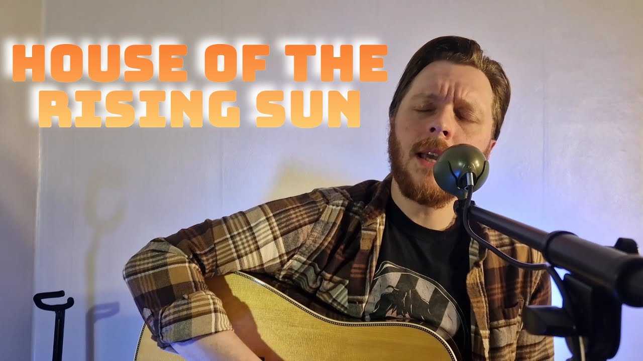 House Of The Rising Sun | Acoustic Cover