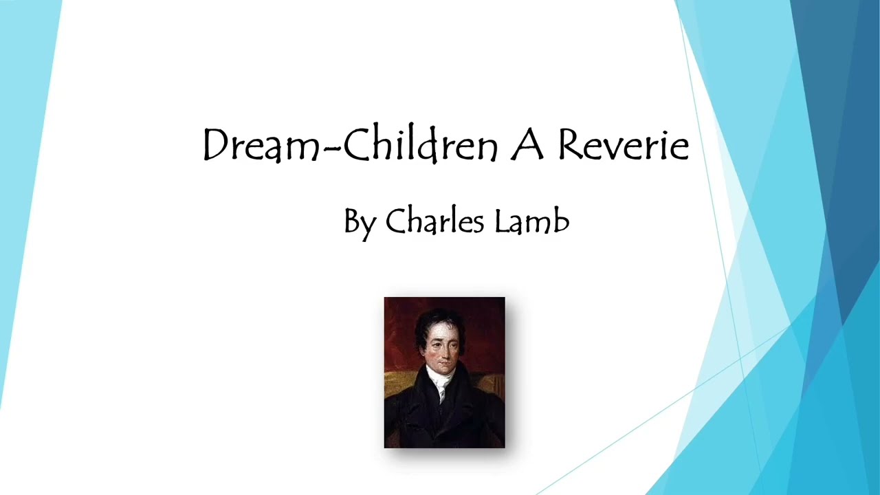 Dream- Children A Reverie by Charles Lamb/Explanation in Tamil #pgtrb  #ugtrbtamil 