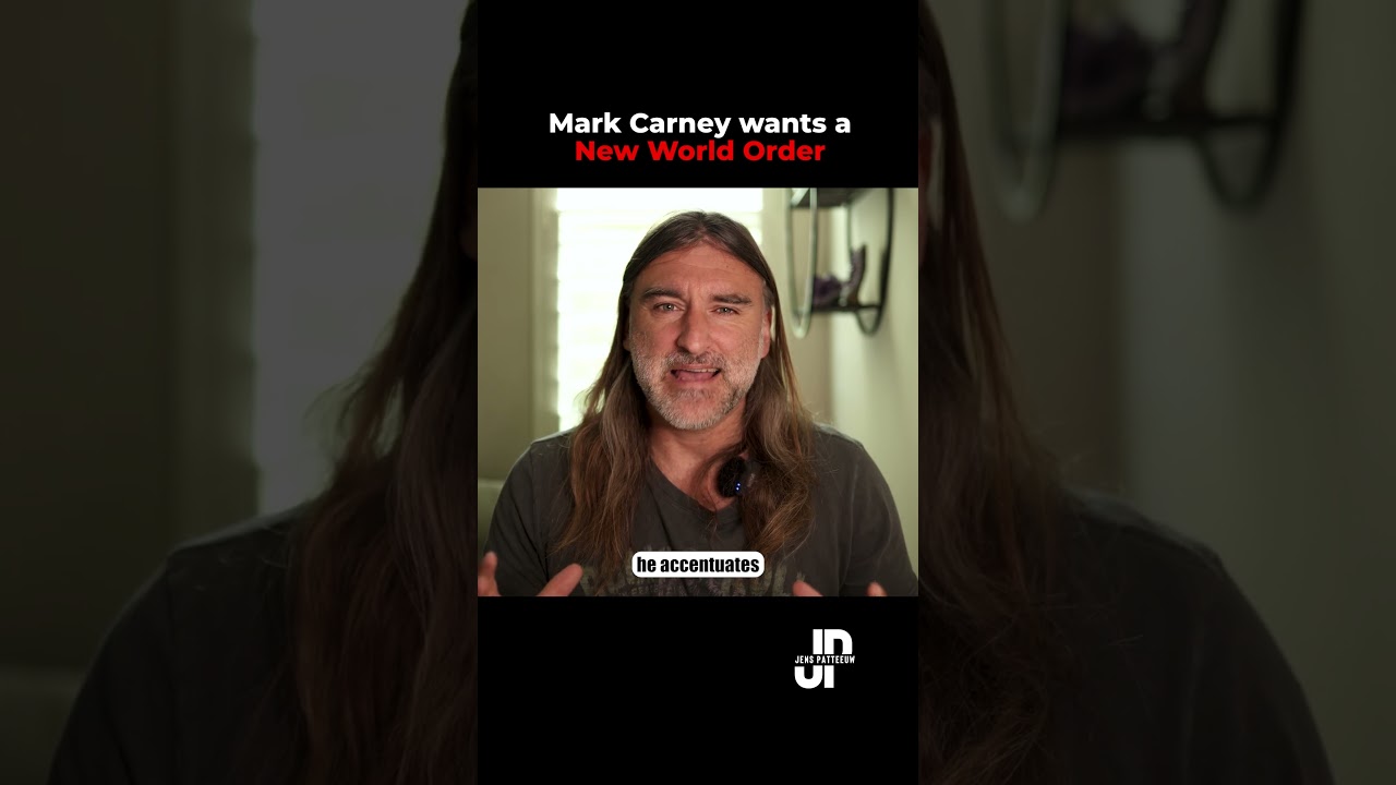 Mark Carney wants a New World Order.  