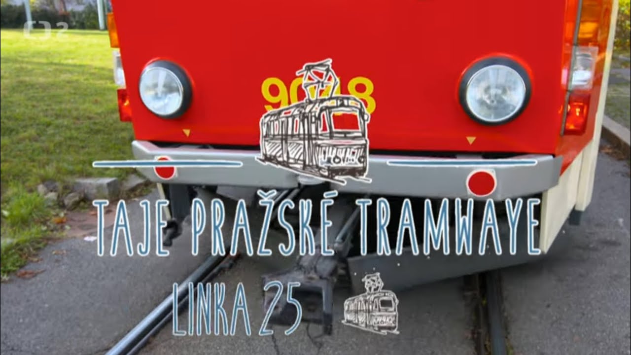 Taje pražské tramwaye - Linka 25