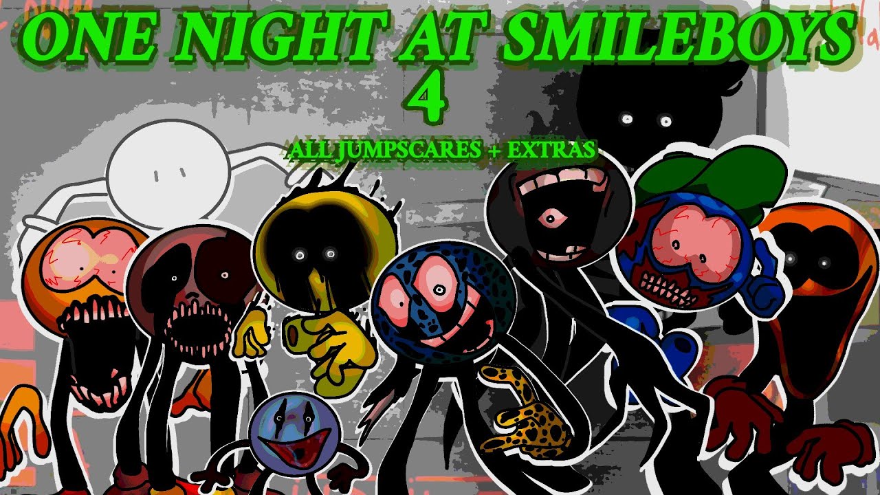 ONE NIGHT AT SMILEBOYS 4 ALL JUMPSCARES + EXTRAS