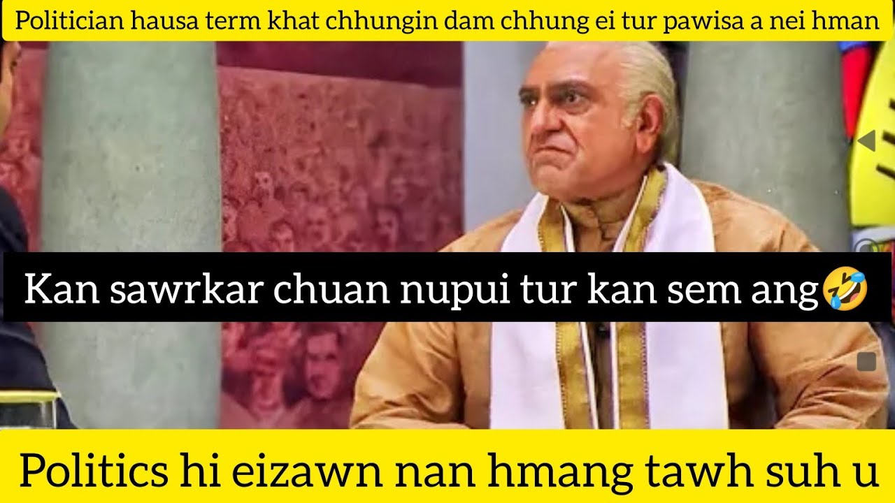 Politics hmanga eizawng term khat chhunga millionaire ni thei.[one day cm kaihlek]