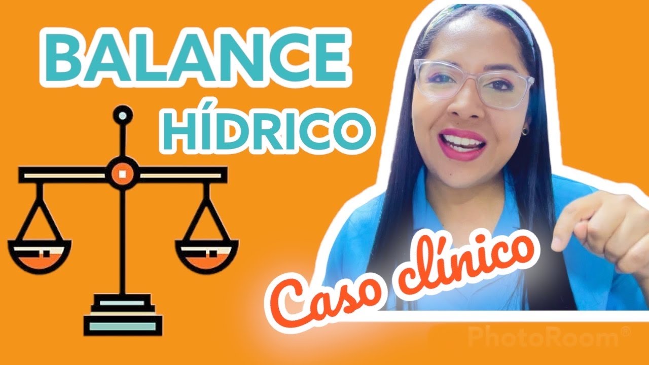 Balance Hídrico Adulto (Caso Clínico) - Todo sobre SALUD
