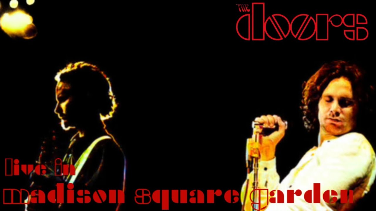The Doors - Live In Madison Square Garden 1970 (Full Set Show,Original Remastered)