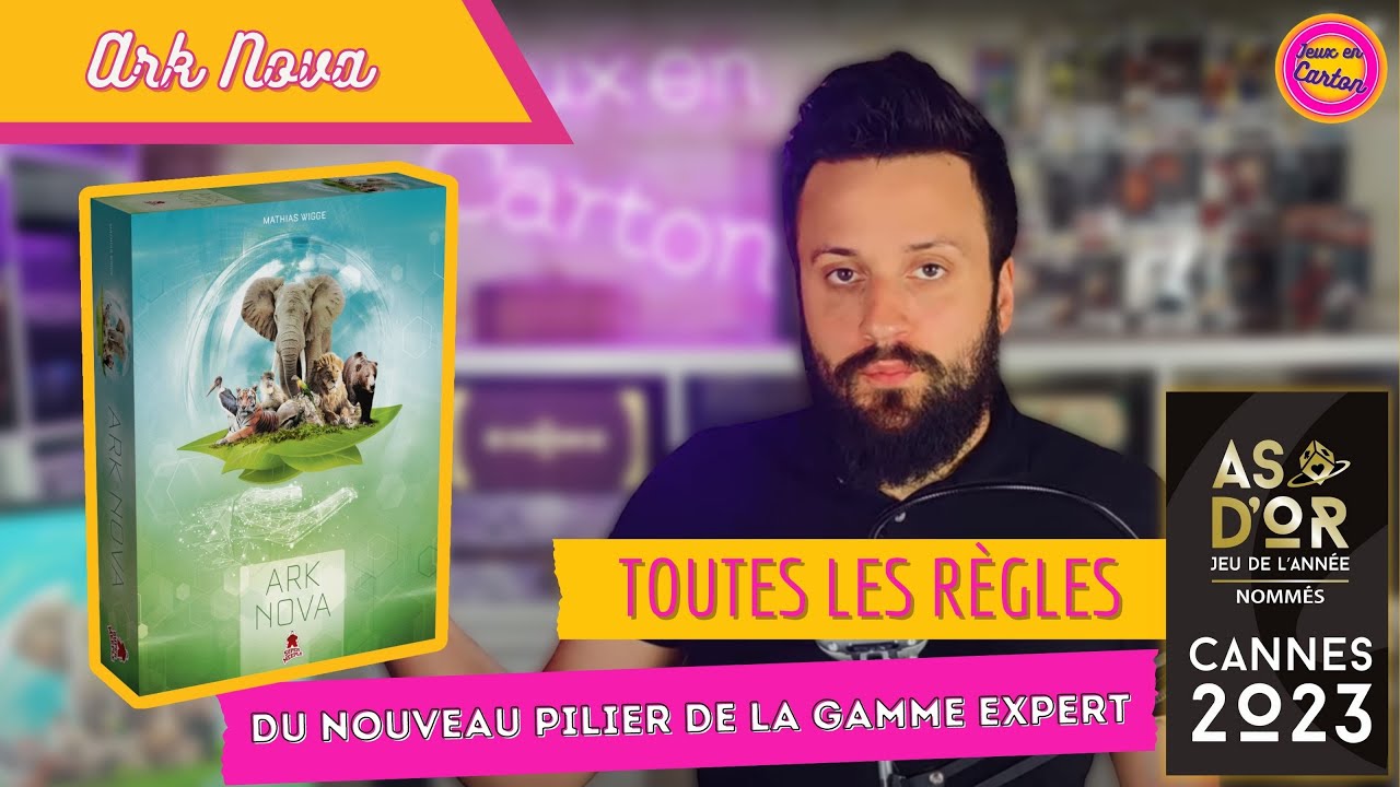 [FR] ARK NOVA | Règles & Présentation | Jeux en Carton