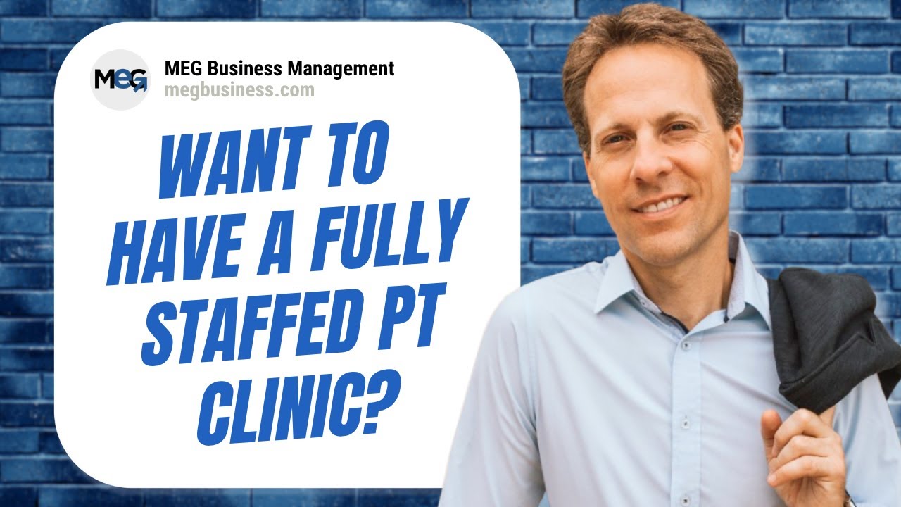 The Secret to Hiring & Retention in Physical Therapy