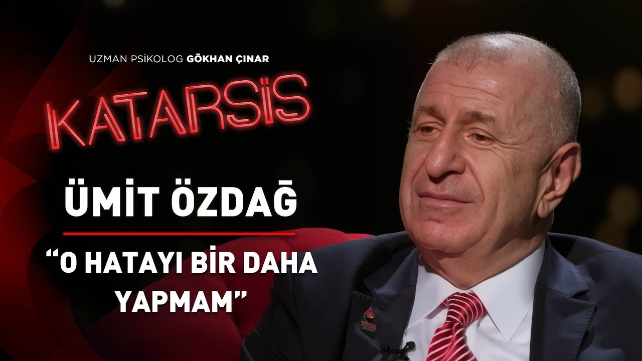Katarsis Ümit Özdağ: O Olaydan Sonra Erdoğan Benim İçin Bitti! Meral Akşener’e İnandım, Pişmanım.