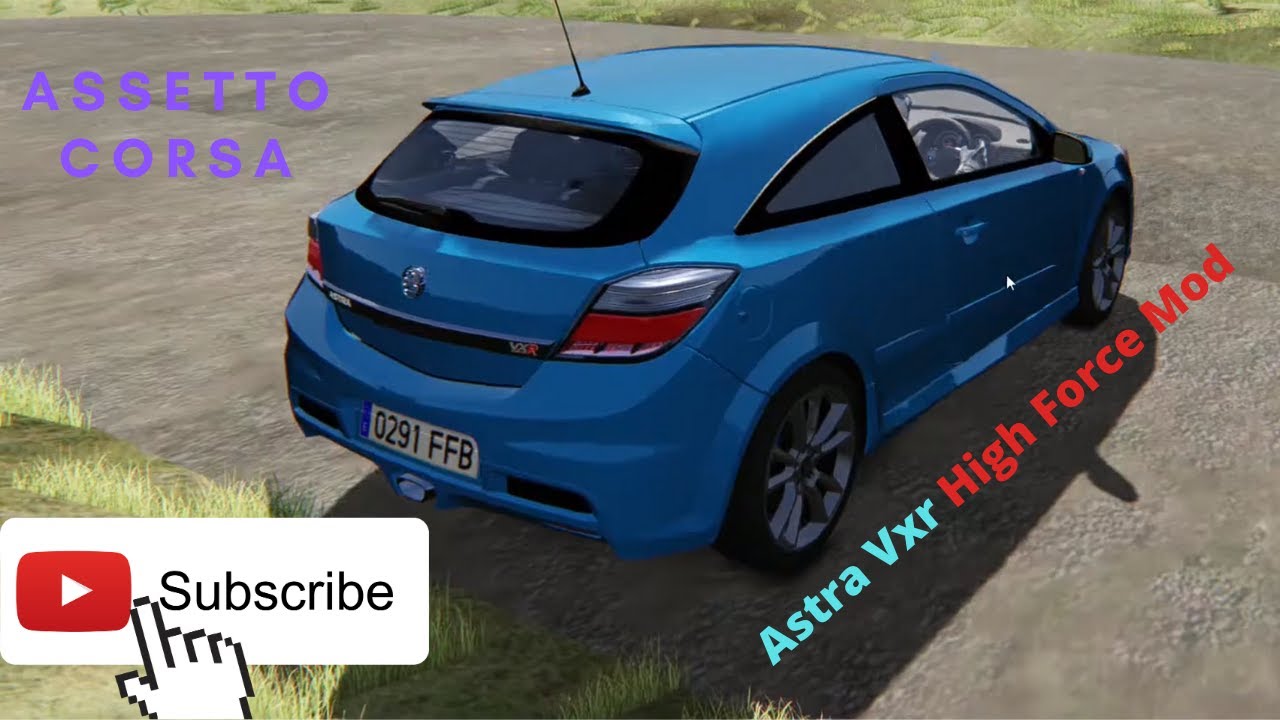 Assetto Corsa | High force MOD | Astra VXR | #1