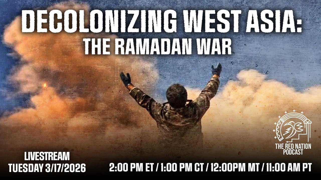 LIVESTREAM TODAY: Decolonizing West Asia: The Ramadan War” w/ Sina Rahmani (2 PM EST/ 1 CST)
