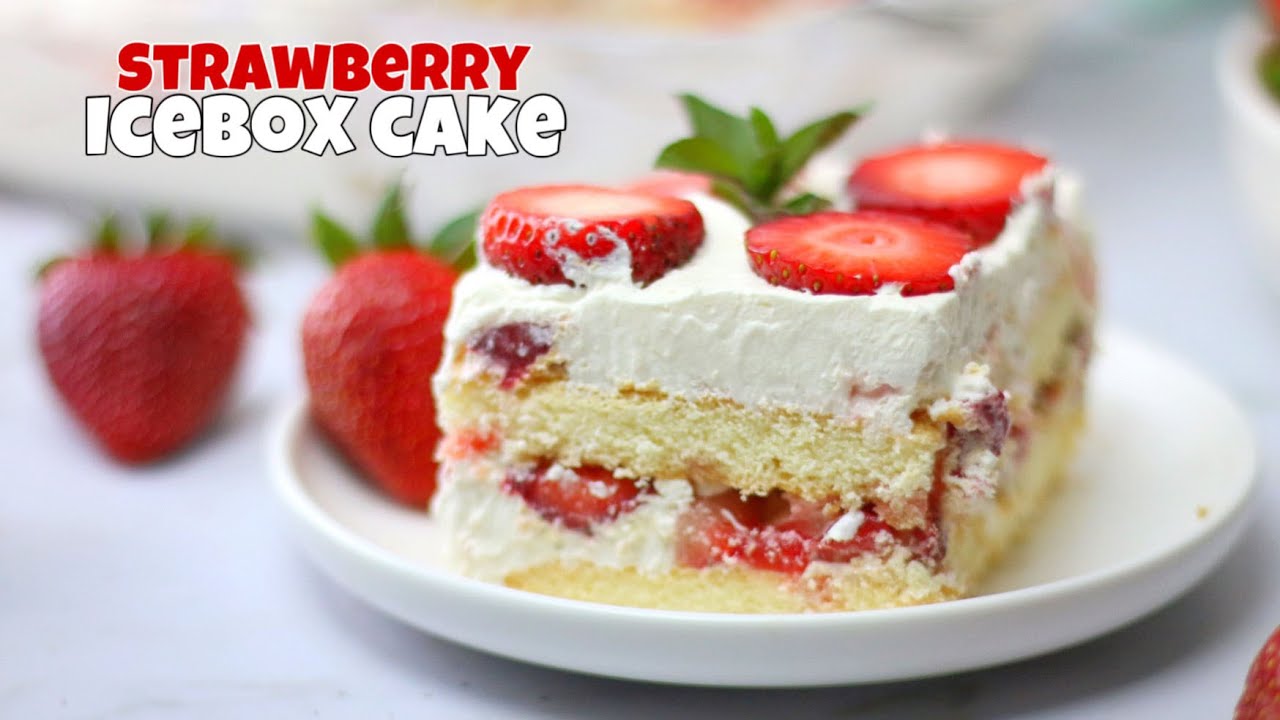 Strawberry Icebox Cake | Easy No-Bake Dessert