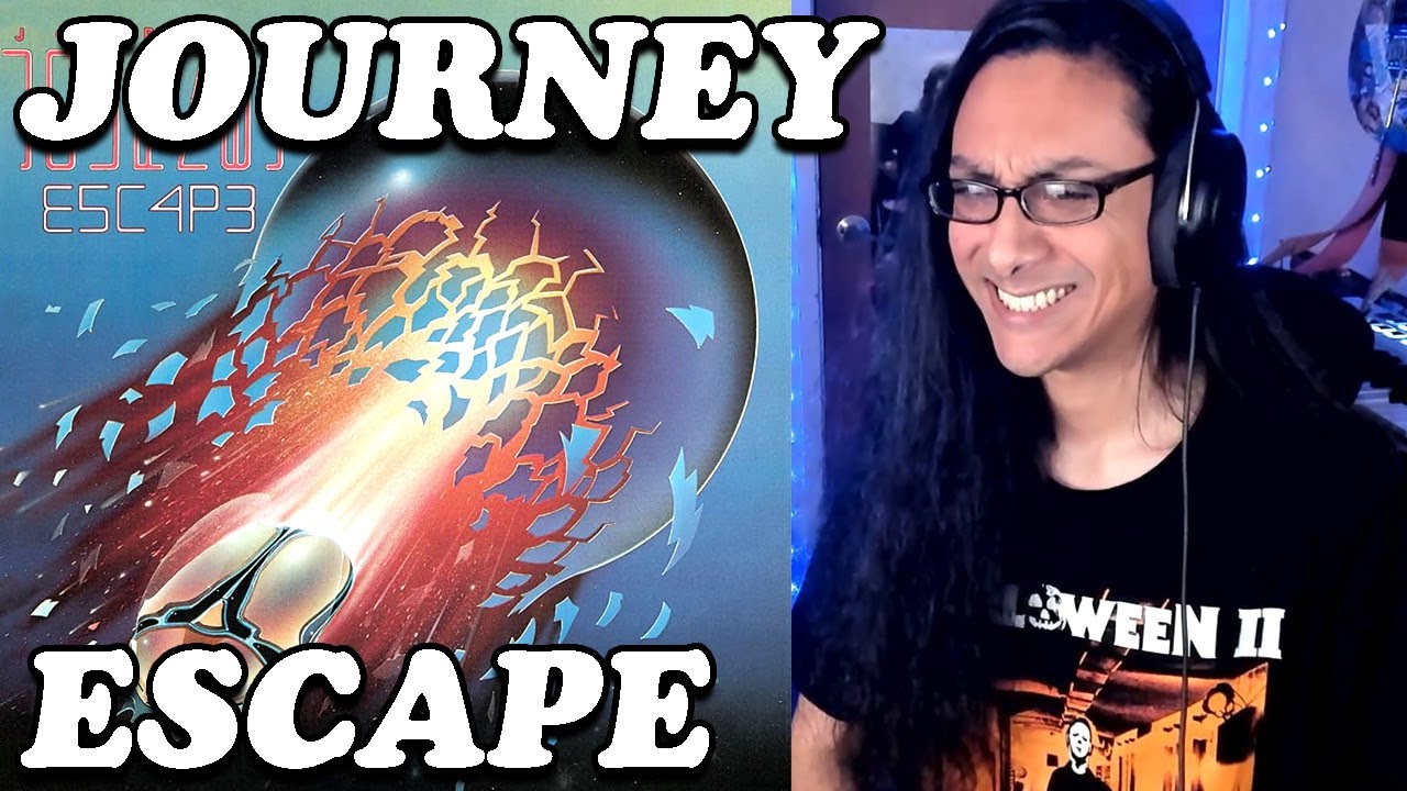 Such an upbeat vibe! Journey Escape Reaction