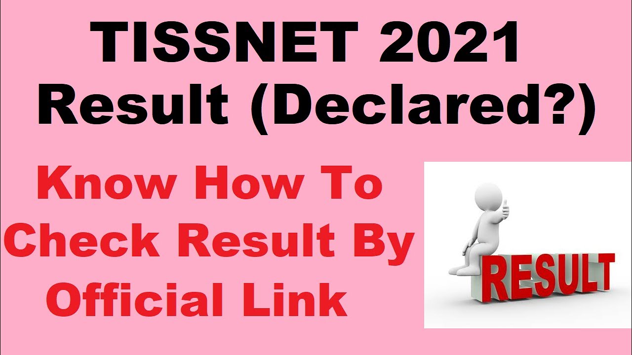 TISSNET Result 2021 (25th March) - Steps To Check TISSNET 2021 Result By Official Link