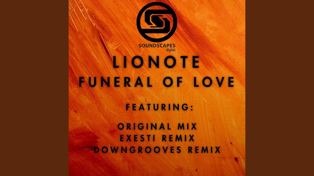 Funeral of Love (Exesti Remix)