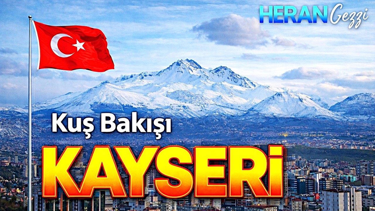 KAYSERİ’yi Tepeden İzle | ERCİYES Manzaralı Vlog
