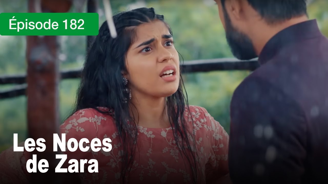 Les noces de Zara - Ep 182 - Un Mariage de larmes et de secrets - Série en français - HD