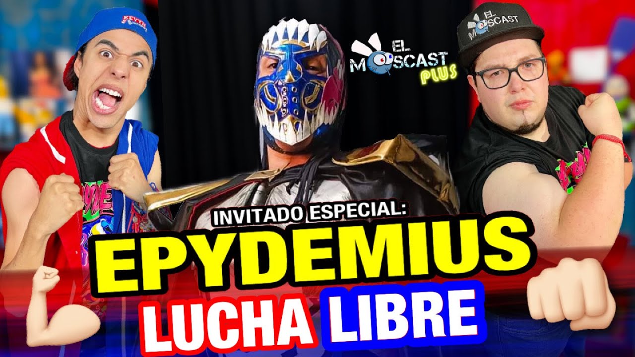 Epydemius -El Moscast Plus CAP 28
