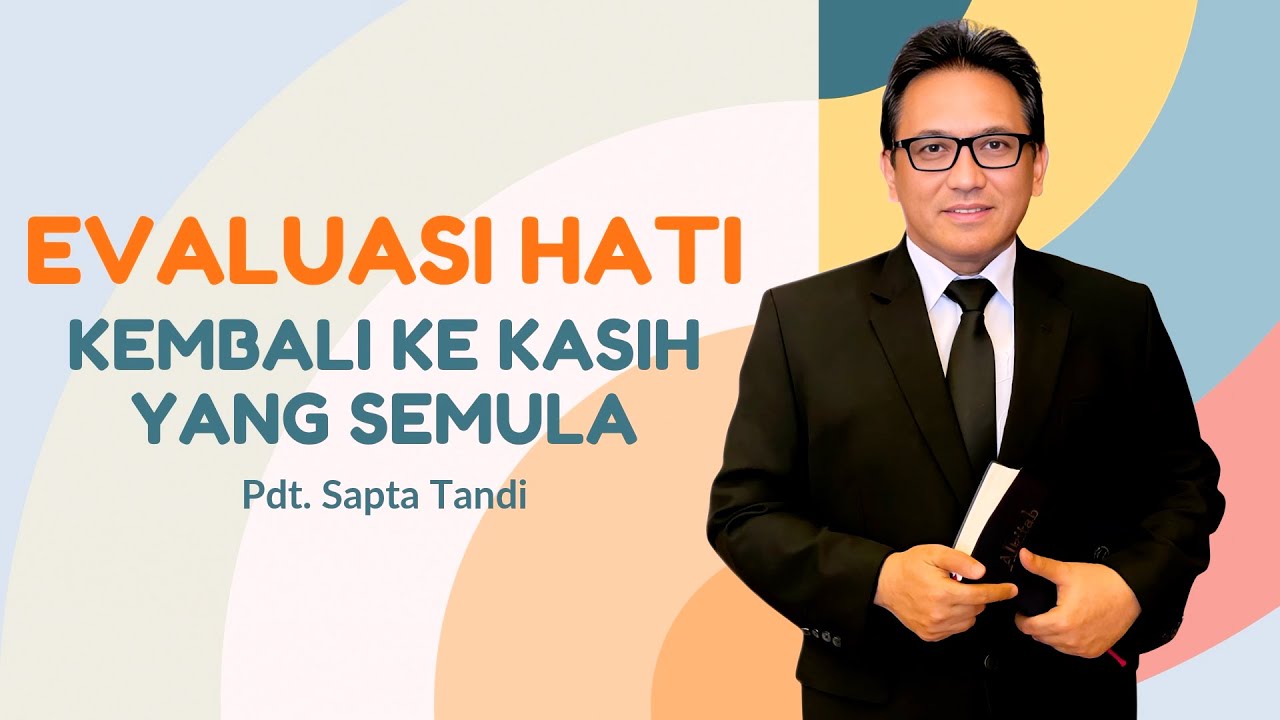 Menara Doa Online : Kamis 25 September 2025 (Evaluasi Hati &ndash; Kembali ke Kasih yang Semula)