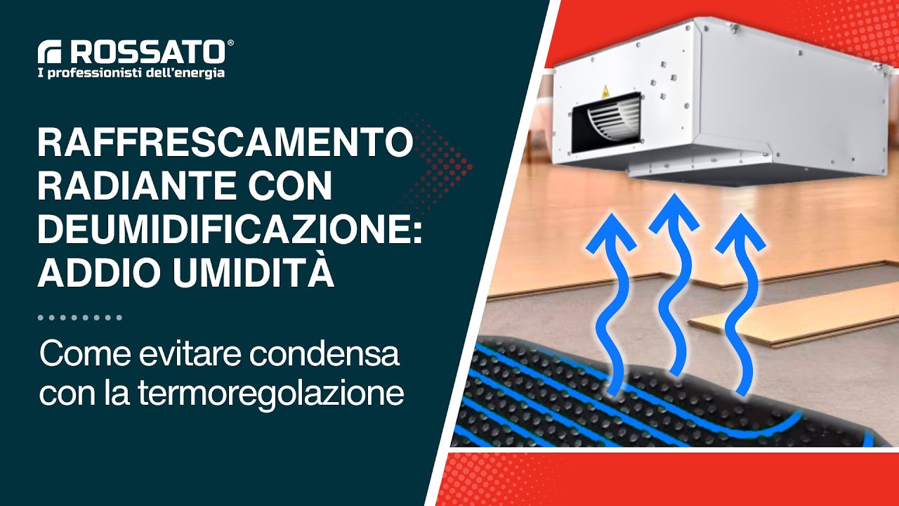 Raffrescamento radiante: funzionamento e deumidifica