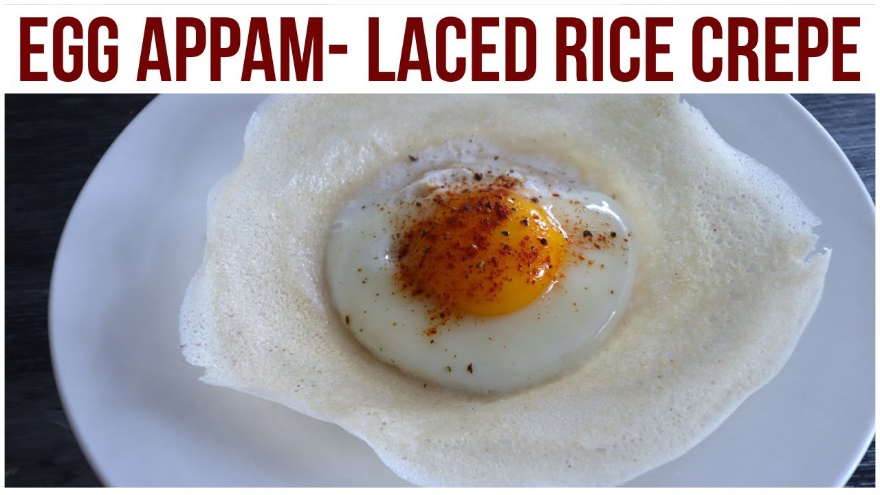 Egg Appam Laced Rice Crepes | Instant Pot Fermented Appam Batter | Kerala Srilankan Breakfast Recipe