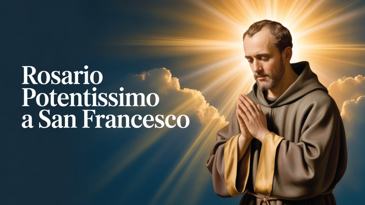 📿ROSARIO POTENTISSIMO A SAN FRANCESCO | Per le cause impossibili e i momenti di grande prova 🙏
