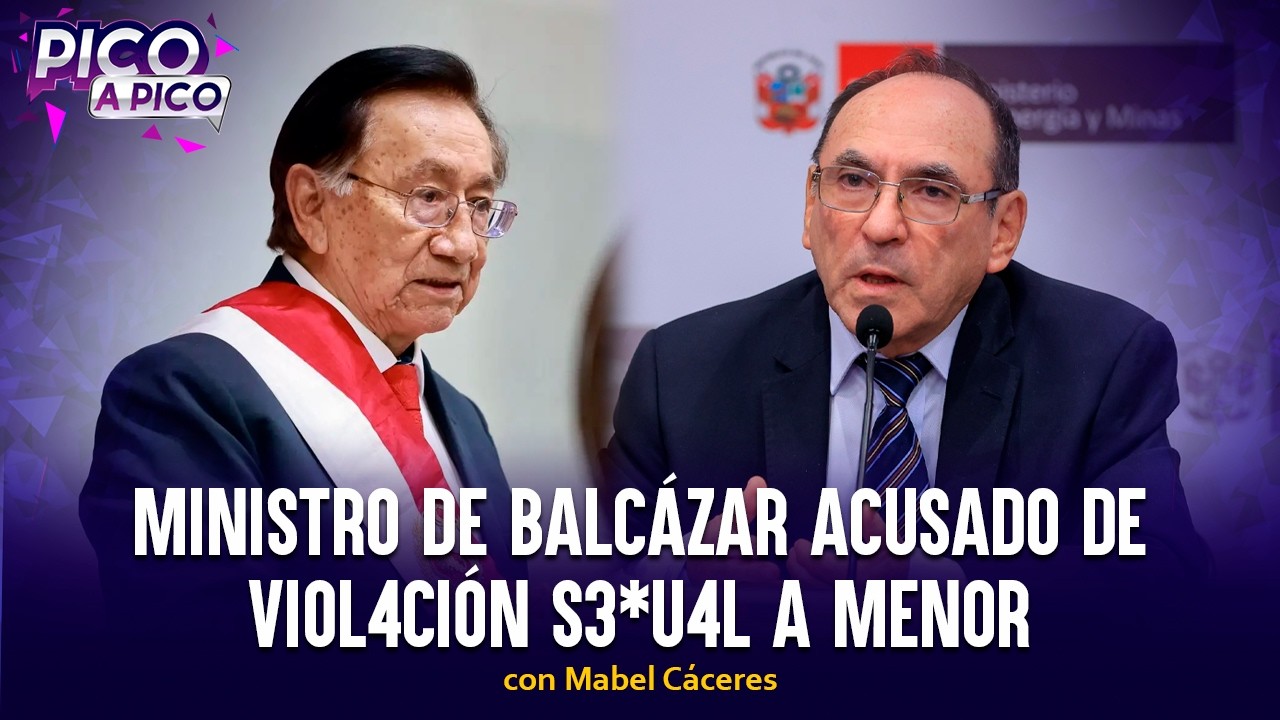 Ministro de Balcázar acusado de violación sexual a menor | Pico a Pico con Mabel Cáceres