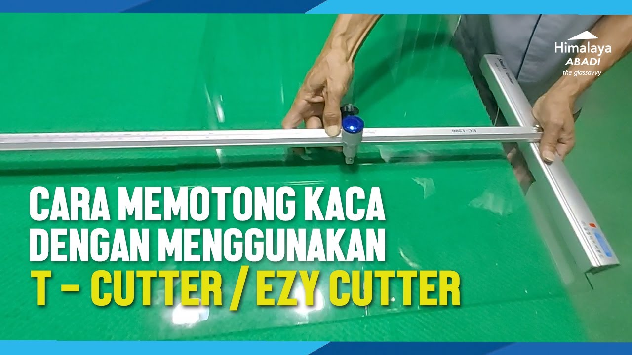 Cara Memotong Kaca (Dengan T Cutter)