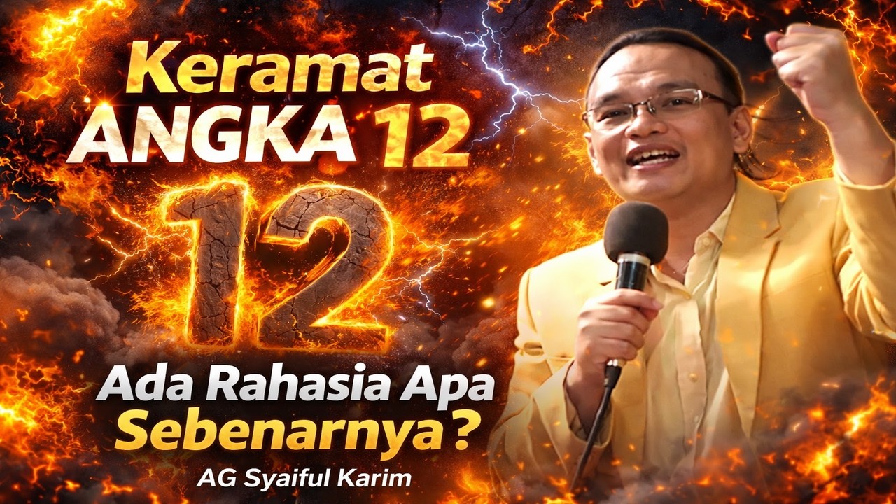 Nabi Lahir Tanggal 12, Ada Apa Dengan Angka 12⁉️AG Syaiful Karim