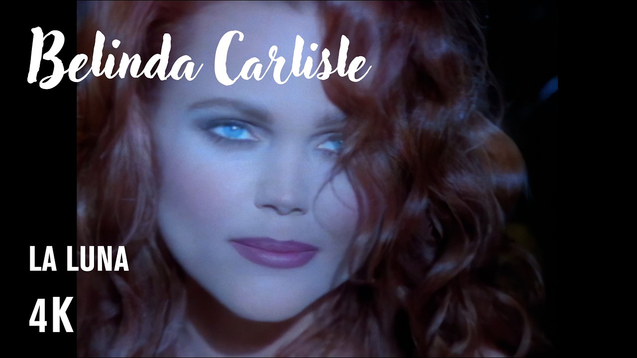 Belinda Carlisle - La Luna (Official HD Music Video)