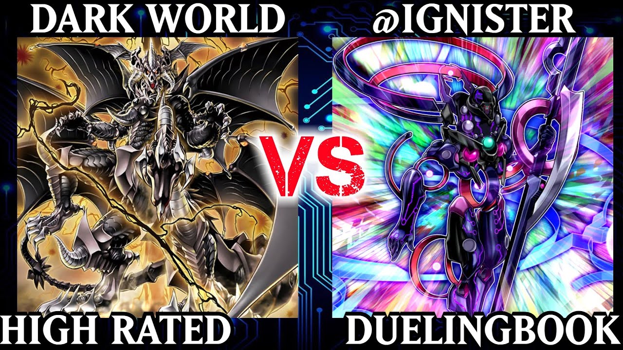 Dark World vs Ignister | High Rated | Dueling Book